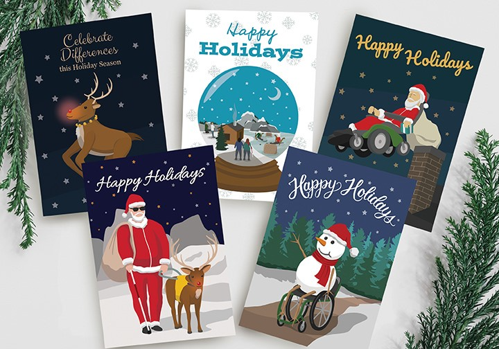 Inclusive Holiday cards - 5 different designs: Rudolph with his shining nose, Santa with a vision disability being guided by a reindeer, Snowman using a wheelchair, Santa flying over the chimney in his power chair, snow globe with sledge hockey game